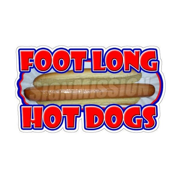 Signmission Foot Long Hotdog, 12 Inch, Decal D-Foot Long Hotdog - main