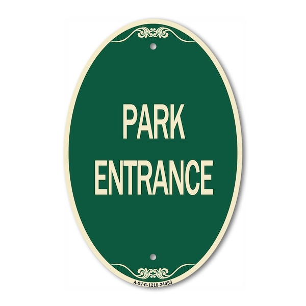 Signmission Park Entrance, 12 Inch X 18 Inch Architectural Oval, Heavy Gauge Aluminum A-OV-G-1218-24453 - main