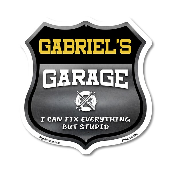 Signmission Gabriel's Garage I Can Fix Everything But Stupid, 12 Inch X 12 Inch, Aluminum Metal Sign SHI-A-12-490-GABRIEL - main
