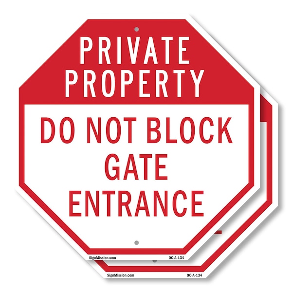 Signmission Private Property Do Not Block Gate, 10 inch X 10 inch, Plastic Sign, 2PK OC-P-2PACK-10-134 - main