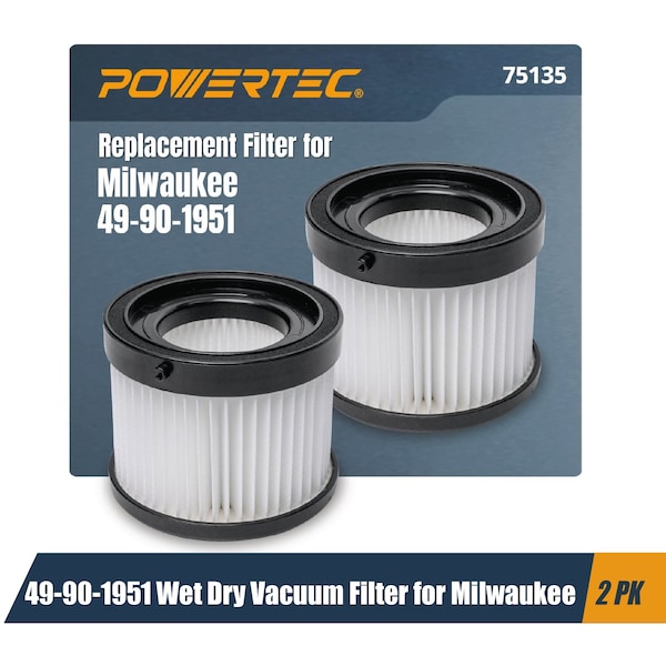 Powertec 49-90-1951 Wet Dry Vacuum Filter for Milwaukee M18 0882-20 Compact Vacuum, 2PK 75135 - main