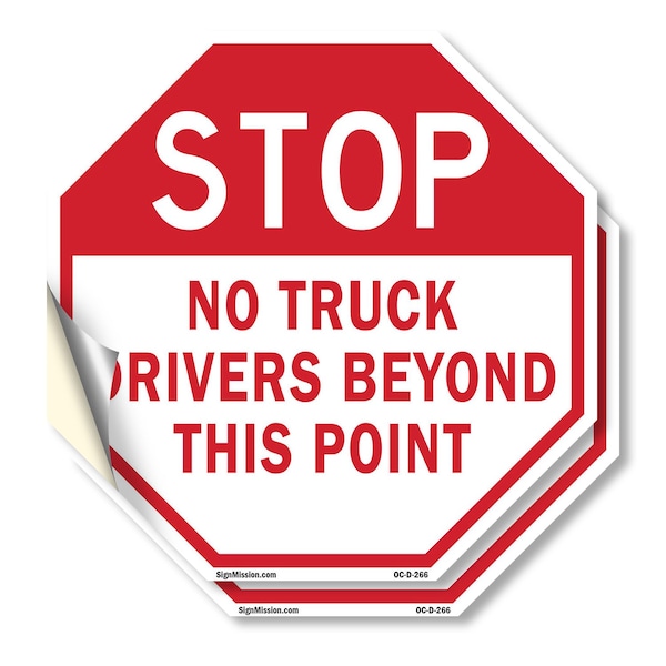 Signmission Stop No Truck Drivers Beyond This P, 6 inch X 6 inch, Vinyl Decal, 2PK OC-D-2PACK-6-266 - main