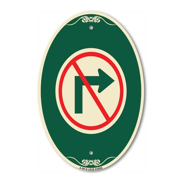 Signmission No Right Turn Graphic Only, 12 Inch X 18 Inch Architectural Oval, Heavy Gauge Aluminum A-OV-G-1218-23592 - main