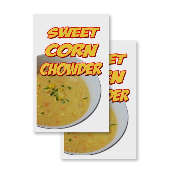 Signmission Sweet Corn Chowder, Vinyl Decals Only 24 Inch x 36 Inch, Vinyl Decal, 2PK DSB-2436-2PACK-Sweet Corn Chowder - main
