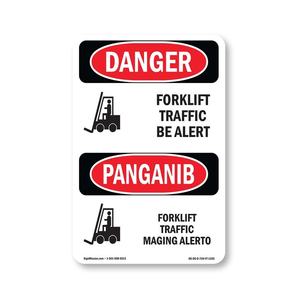 Signmission Safety Sign, OSHA Danger, 10" Height, Forklift Traffic Be Alert Bilingual OS-DS-D-710-VT-1265 - main
