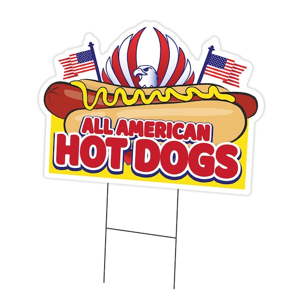 Signmission All American Hot Dogs Die Cut Yard & Stake outdoor plastic coroplast window, 1216-All C-DC-1216-DS-All American Hot Dogs19 - main