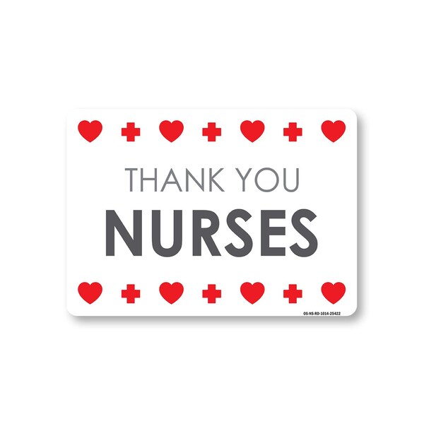 Signmission Public Safety, 10" Height, Peel And Stick Wall Graphic, 14" x 10", Thank You Nurses 2 OS-NS-RD-1014-25422 - main
