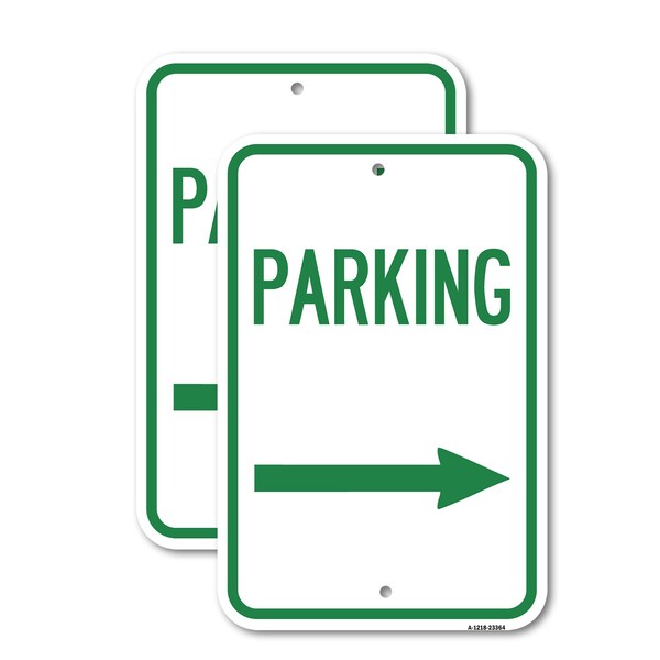 Signmission Parking Sign Right Arrow, 18'' X 24'' 2 Signs, Heavy Gauge Aluminum, 2PK A-1824-2PACK-23364 - main