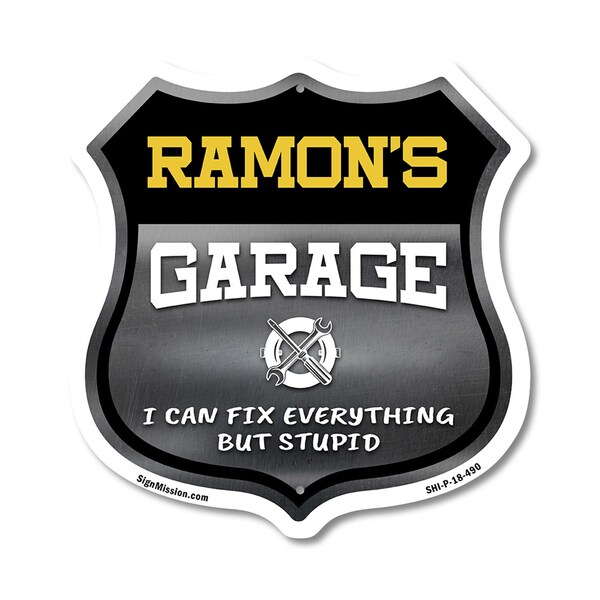 Signmission Ramon's Garage I Can Fix Everything But Stupid, 18 Inch X 18 Inch, Plastic Sign SHI-P-18-490-RAMON - main