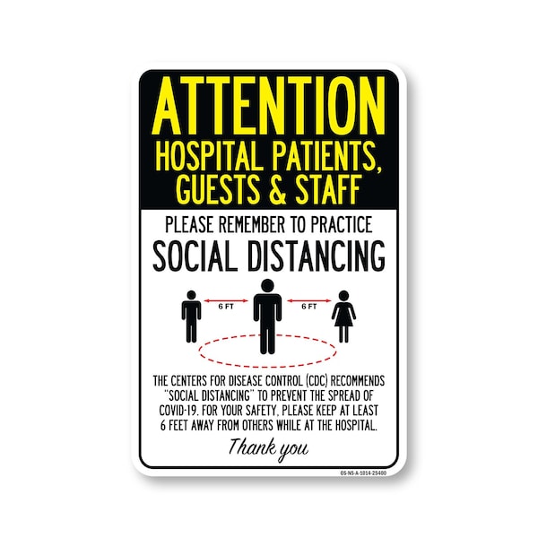 Signmission Public Safety, Hospital Patients Guests And Staff Social Distancing, 14in X 10in, OS-NS-A-1014-25400 OS-NS-A-1014-25400 - main