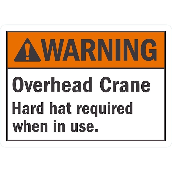 Lyle Overhead Crane, Hard Hat Required When In Use, 7x5, Non-Reflective, White G-17414-ND_7x5 - main