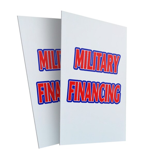 Signmission Military Financing, Plastic Signs Only 24 Inch x 36 Inch, Corrugated Plastic, 2PK CSB-2436-2PACK-Military Financing - main