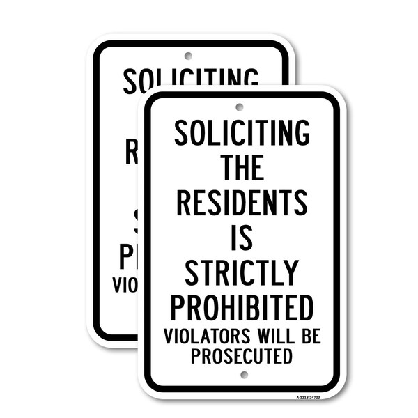 Signmission Soliciting The Residents Is Strictly Prohibited Vi Aluminum, 18" x 24", A-1824-24723 A-1824-24723 - main