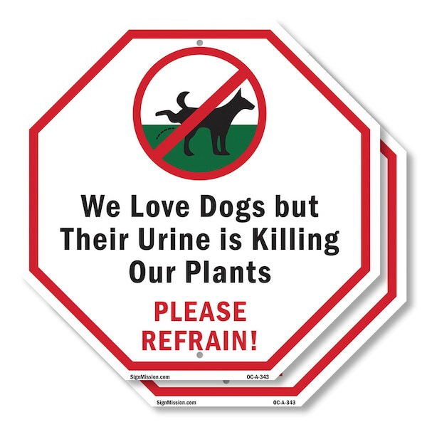 Signmission We Love Dogs but Their Urine Is Kil, 10 inch X 10 inch, Aluminum Metal Signs, 2PK OC-A-2PACK-10-343 - main