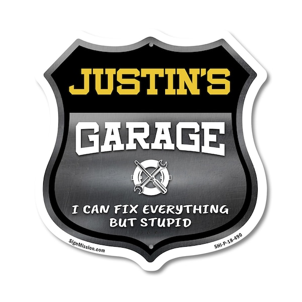 Signmission Justin's Garage I Can Fix Everything But Stupid, 18 Inch X 18 Inch, Plastic Sign SHI-P-18-490-JUSTIN - main