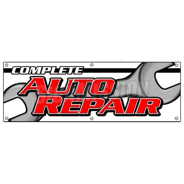 Signmission COMPLETE AUTO REPAIR BANNER SIGN car mechanic transmission tires B-72 Complete Auto Repair - main
