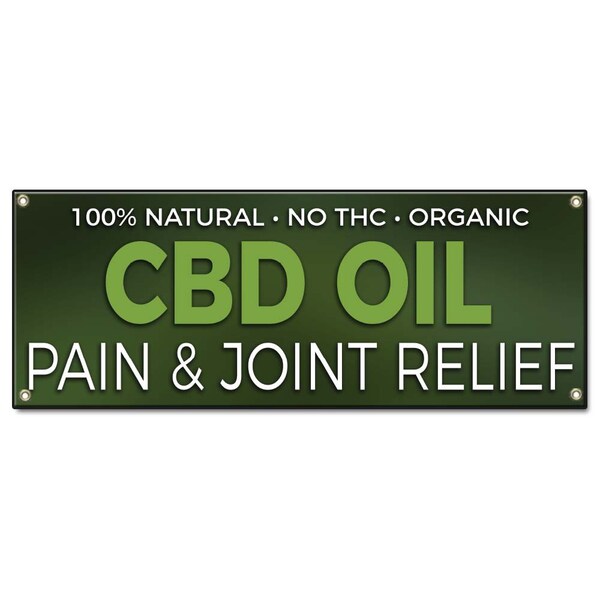 Signmission CBD Oil Pain & Joint Relief, 18 Inch x 48 Inch, Banner B-30032 - main