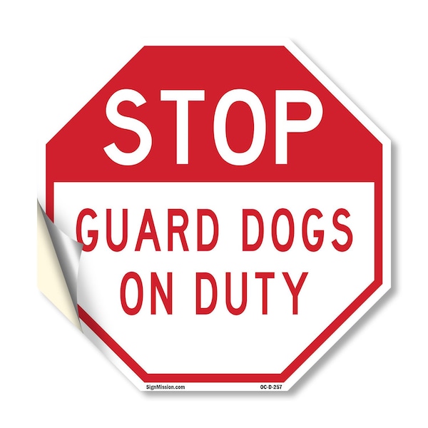 Signmission Stop Guard Dogs on Duty, 18 Inch X 18 Inch, Vinyl Decal OC-D-18-257 - main
