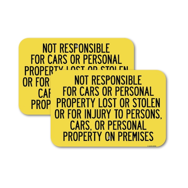 Signmission Not Responsible for Cars or Personal Property Lost or S, 18'' X 24'', Heavy Gauge Aluminum, 2PK A-1824-2PACK-23546 - main