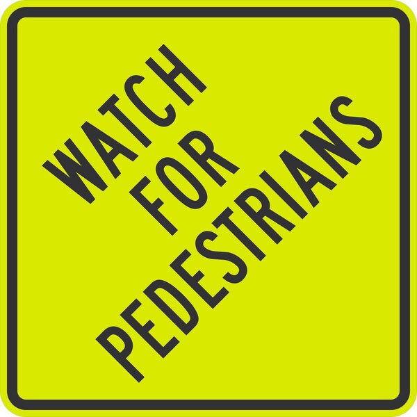 Lyle Watch For Pedestrians, 30x30, Diamond Grade, Yellow Green G-15101-DG_30x30 - main