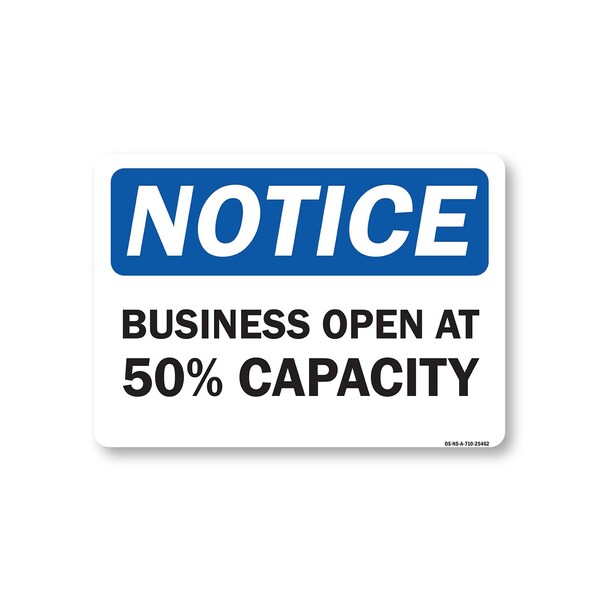 Signmission Public Safety, 7" Height, Aluminum, 10" X 7", Notice Business Open At 50% Capacity OS-NS-A-710-25462 - main