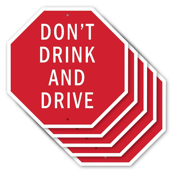 Signmission Don't Drink and Drive, 10 inch X 10 inch, Aluminum Metal Signs, 5PK OC-A-5Pack-10-79 - main