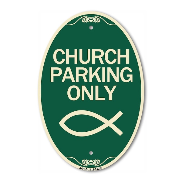 Signmission Church Parking Only Symbol, 12 Inch X 18 Inch Architectural Oval, Heavy Gauge Aluminum A-OV-G-1218-24267 - main