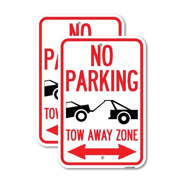 Signmission No Parking Tow-Away Zone with Bidirectional Arrow, 12'' X 18'' 2 Signs, Heavy Gauge Aluminum, 2PK A-1218-2PACK-23608 - main