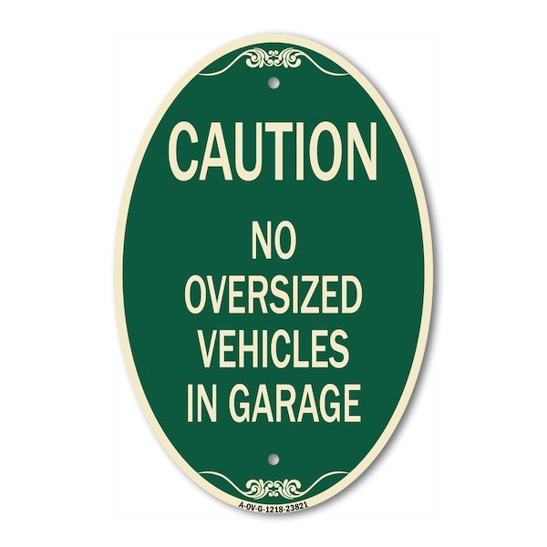 Signmission No Oversized Vehicles in Garage, 12 Inch X 18 Inch Architectural Oval, Heavy Gauge Aluminum A-OV-G-1218-23821 - main