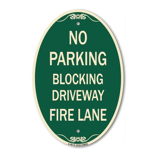 Signmission No Blocking Driveway Fire Lane, 12 Inch X 18 Inch Architectural Oval, Heavy Gauge Aluminum A-OV-G-1218-23852 - main