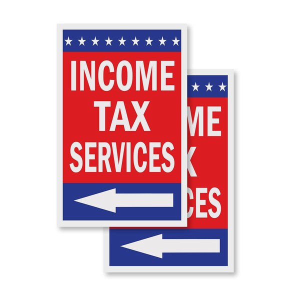 Signmission Income Tax Servies With Arrow, Vinyl Decals Only 24 Inch x 36 Inch, Vinyl Decal, 2PK DSB-2436-2PACK-IncomeTaxServiesWithArrow - main