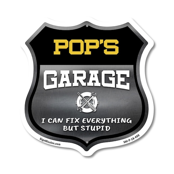 Signmission Pop's Garage I Can Fix Everything But Stupid, 18 Inch X 18 Inch, Plastic Sign SHI-P-18-490-POP - main