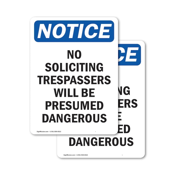 Signmission No Soliciting Trespassers Will OSHA Notice Sign, Vinyl Decal, 7in W x 10in L, 2PK OS-2PACK-NS-D-710-V-14840 - main
