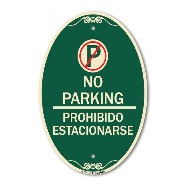 Signmission No Parking Prohibido Estacionarse With No Pa, 12 In X 18 In Architectural, Heavy Gauge Aluminum A-OV-G-1218-23675 - main