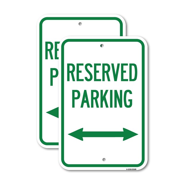 Signmission Reserved Parking Arrow Pointing Left and Right, 12'' X 18'' 2 Signs, Heavy Gauge Aluminum, 2PK A-1218-2PACK-23160 - main
