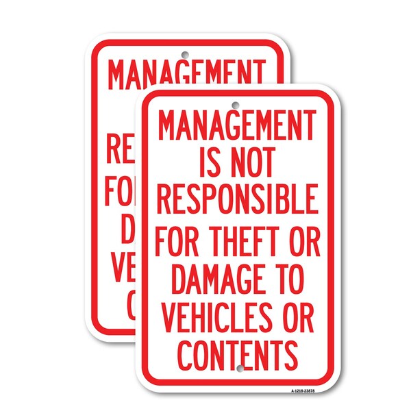 Signmission Management Is Not Responsible for Theft or Damage to Ve, 12'' X 18'', Heavy Gauge Aluminum, 2PK A-1218-2PACK-23878 - main