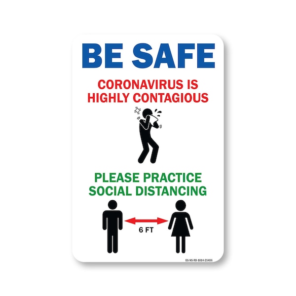 Signmission PSA Be Safe Coronavirus Is Highly Contagious 14in X 10in Peel And Stick Wall Graphic, RD-1014-25456 OS-NS-RD-1014-25456 - main