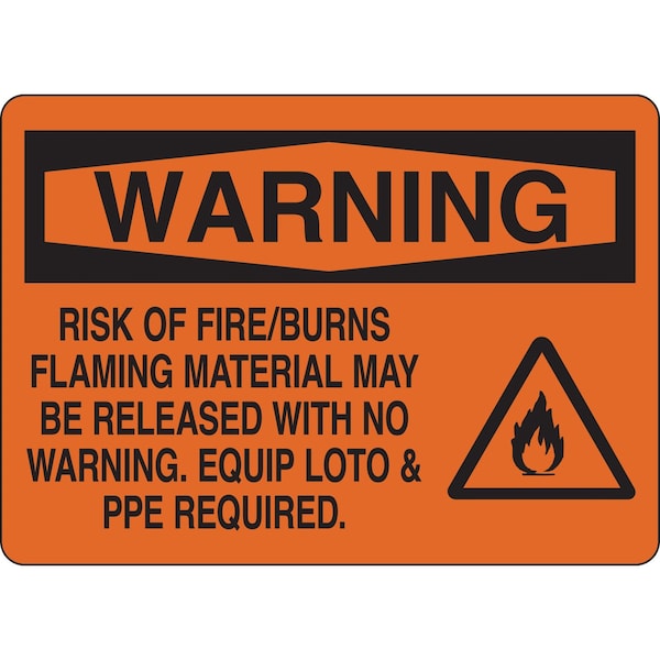 Brady WARNING Risk Of Fire/Burns Flaming Material, 9 in H x 14 in W 145636 - main