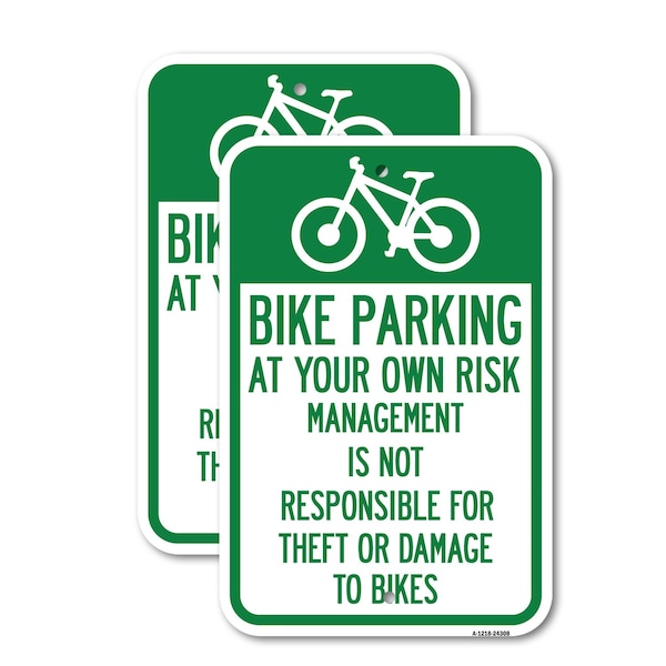 Signmission Bike Parking at Your Own Risk Management Is Not Respons, 12'' X 18'', Heavy Gauge Aluminum, 2PK A-1218-2PACK-24308 - main