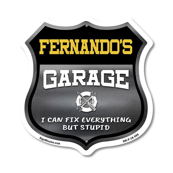 Signmission Fernando's Garage I Can Fix Everything But Stupid, 18 Inch X 18 Inch, Plastic Sign SHI-P-18-490-FERNANDO - main