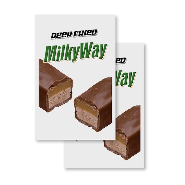 Signmission Deep Fried Milky Way, Vinyl Decals Only 24 Inch x 36 Inch, Vinyl Decal, 2PK DSB-2436-2PACK-Deep Fried Milky Way - main