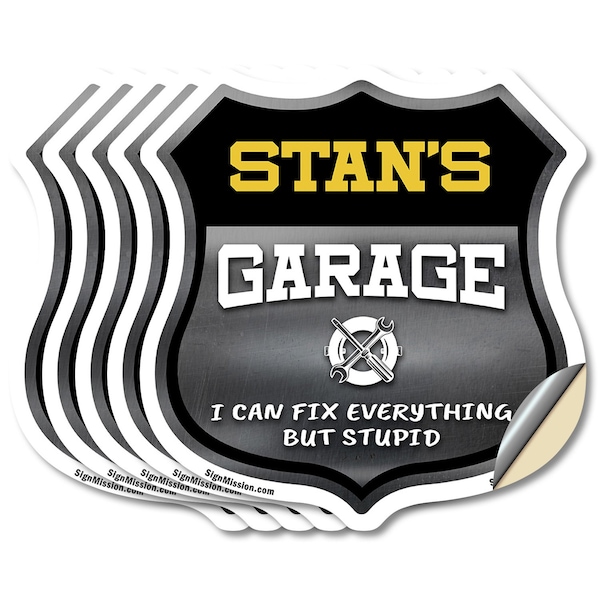 Signmission Stan's Garage I Can Fix Everything But Stupid, 6 inch X 6 inch, Vinyl Decal, 5PK SHI-D-5PACK-6-490-STAN - main