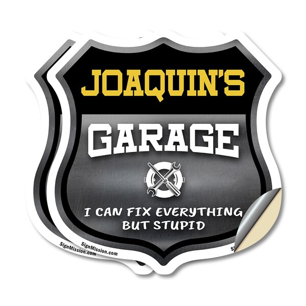 Signmission Joaquin's Garage I Can Fix Everything But Stupid, 6 inch X 6 inch, Vinyl Decal, 2PK SHI-D-2PACK-6-490-JOAQUIN - main