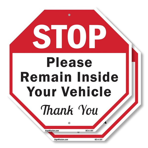 Signmission Stop Please Remain Inside Your Vehi, 6 inch X 6 inch, Plastic Sign, 2PK OC-P-2PACK-6-197 - main