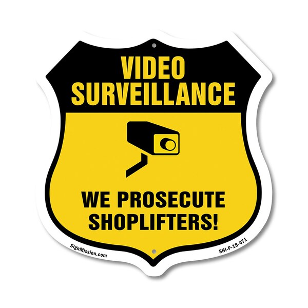 Signmission Video Surveillance Shield Sign We Prosec, 18 Inch X 18 Inch, Plastic Sign SHI-P-18-471 - main