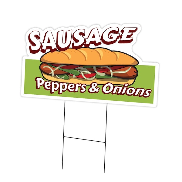 Signmission Sausage Peppers & Onions Yard & Stake outdoor plastic coroplast window, 1824-Sausag C-DC-1824-DS-Sausage Peppers & Onions - main