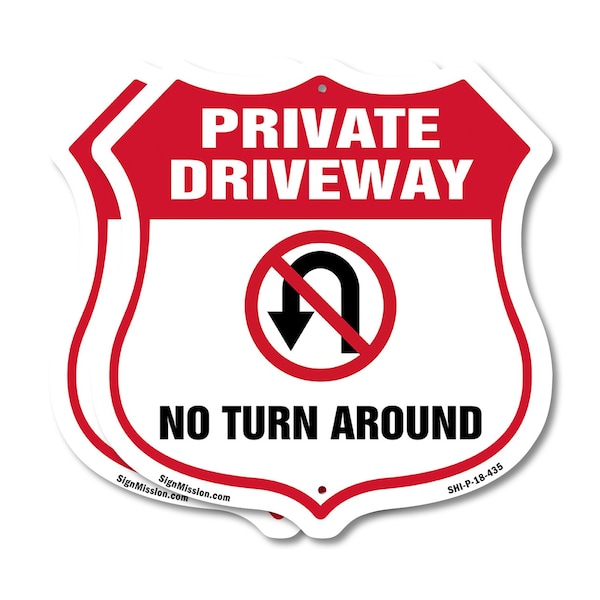 Signmission Private Driveway Shield Sign No Turn Aro, 18 inch X 18 inch, Plastic Sign, 2PK SHI-P-2PACK-18-435 - main