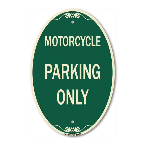 Signmission Motorcycle Parking Only, 12 Inch X 18 Inch Architectural Oval, Heavy Gauge Aluminum A-OV-G-1218-23868 - main