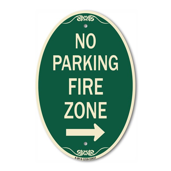 Signmission No Parking Fire Zone with Right Arrow, 12 Inch X 18 Inch Architectural Oval, Heavy Gauge Aluminum A-OV-G-1218-23617 - main