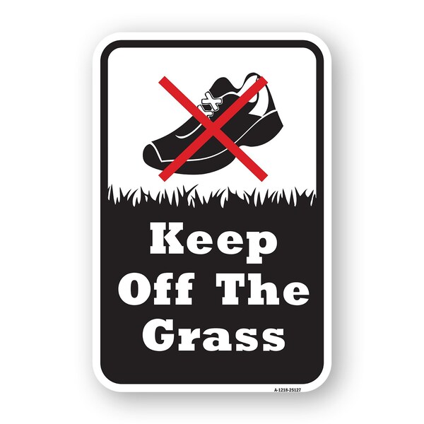 Signmission Keep Off The Grass, Heavy-Gauge Aluminum Rust Proof Parking Sign, 18" H, A-1824-25127 A-1824-25127 - main
